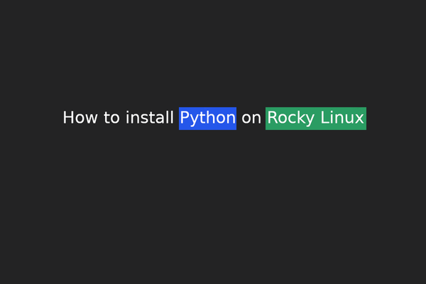 How to install Python on Rocky Linux